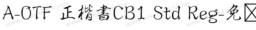 A-OTF 正楷書CB1 Std Reg字体转换